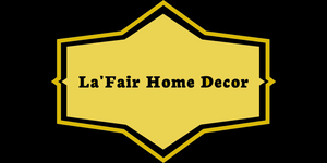La’Fair Home Decor